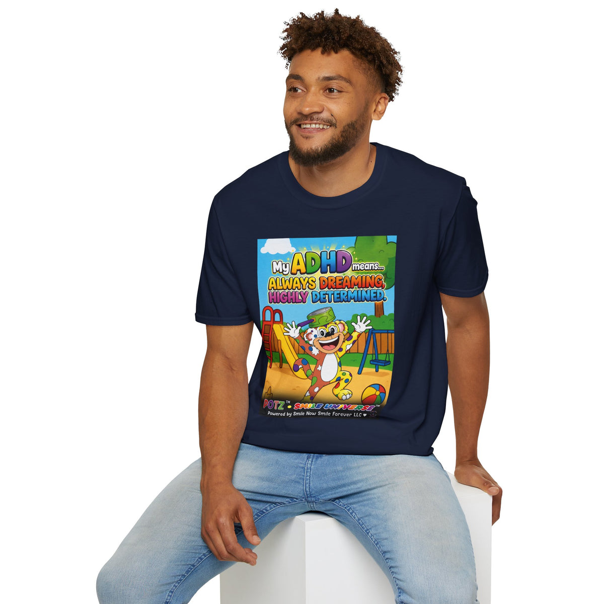 Potz™ Unisex Softstyle T-Shirt – "My ADHD Means Always Dreaming, Highly Determined" Graphic Tee | Smile Universe Collection