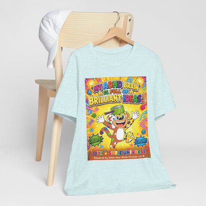 Potz™ Unisex Jersey Short Sleeve Tee – "My ADHD Brain is Full of Brilliant Ideas!" Graphic Tee | Smile Universe Collection