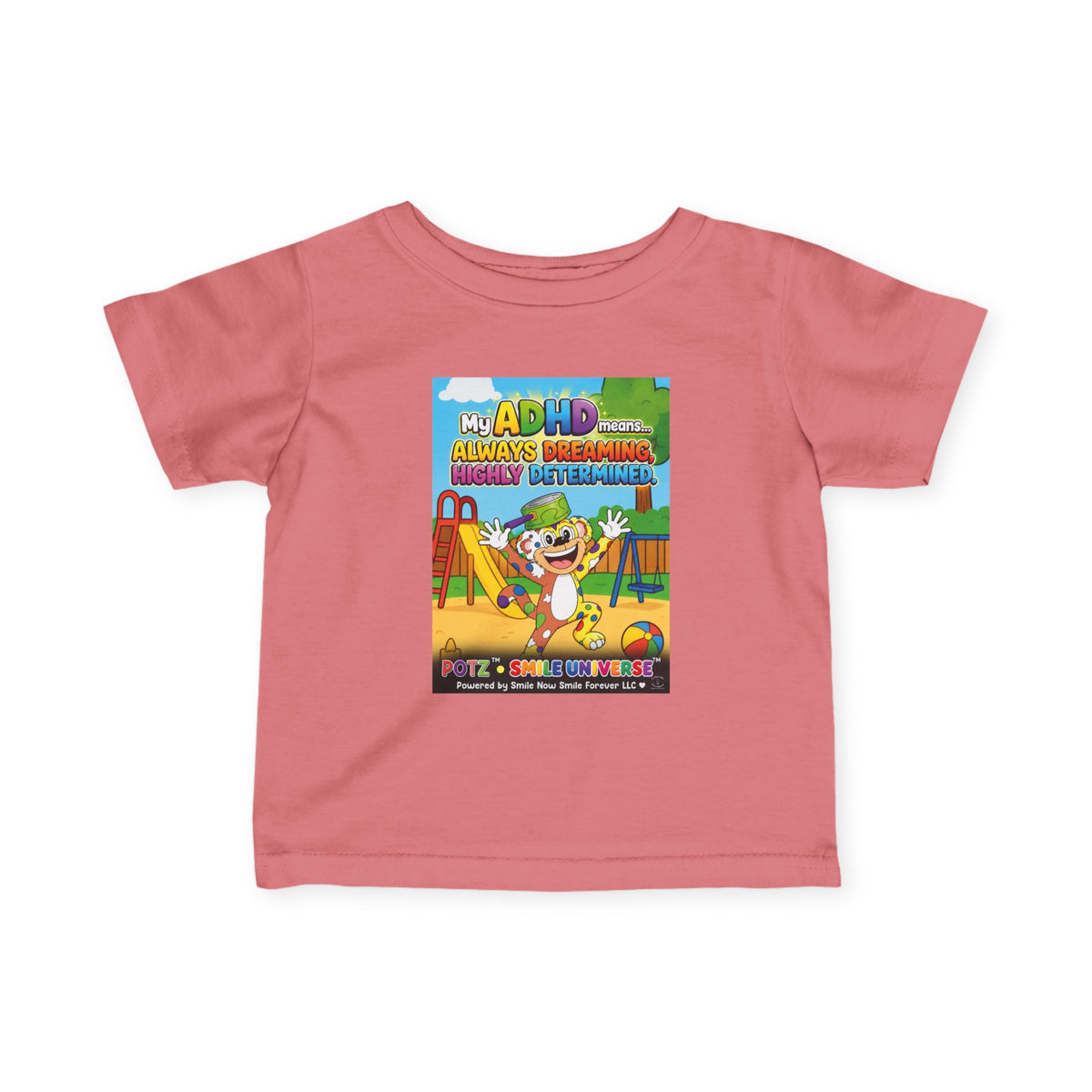 Potz™ Infant Fine Jersey Tee – "My ADHD Means Always Dreaming, Highly Determined" Graphic Tee | Smile Universe Collection