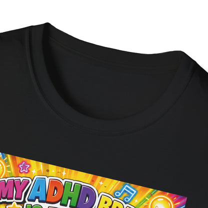 Potz™ Unisex Softstyle T-Shirt – "My ADHD Brain is Full of Brilliant Ideas!" Graphic Tee | Smile Universe Collection