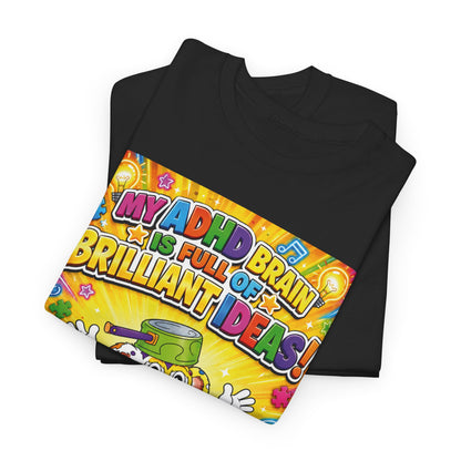 Potz™ Unisex Heavy Cotton™ Tee – "My ADHD Brain is Full of Brilliant Ideas!" Graphic Tee | Smile Universe Collection