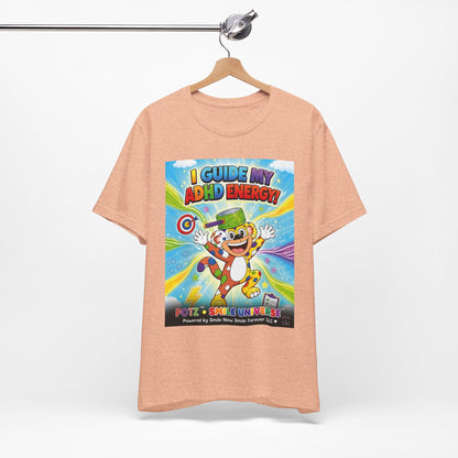 Potz™ Unisex Jersey Short Sleeve Tee – "I Guide My ADHD Energy!" Graphic Tee | Smile Universe Collection