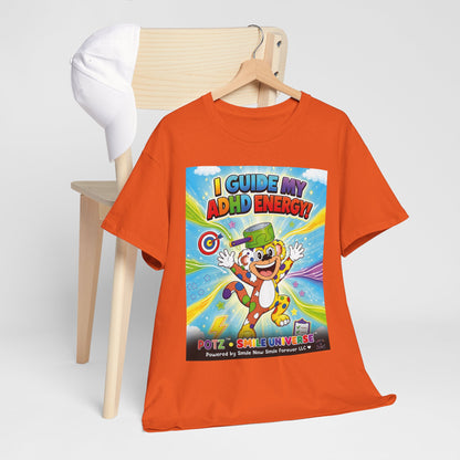 Potz™ Unisex Heavy Cotton™ Tee – "I Guide My ADHD Energy!" Graphic Tee | Smile Universe Collection