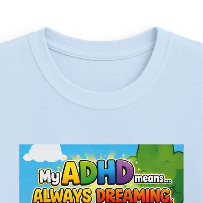 Potz™ Kids Softstyle Tee – "My ADHD Means Always Dreaming, Highly Determined" Graphic Tee | Smile Universe Collection