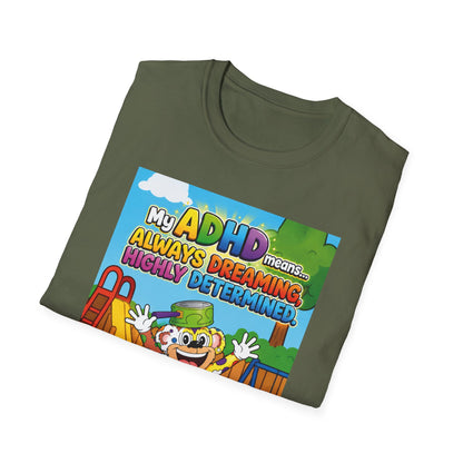 Potz™ Unisex Softstyle T-Shirt – "My ADHD Means Always Dreaming, Highly Determined" Graphic Tee | Smile Universe Collection