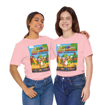 Potz™ Unisex Jersey Short Sleeve Tee – "My ADHD Means Always Dreaming, Highly Determined" Graphic Tee | Smile Universe Collection