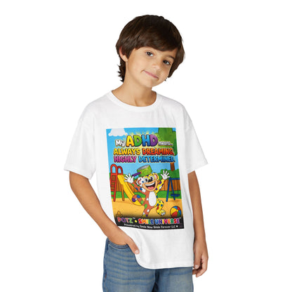 Potz™ Youth DryBlend® T-Shirt – "My ADHD Means Always Dreaming, Highly Determined" Graphic Tee | Smile Universe Collection