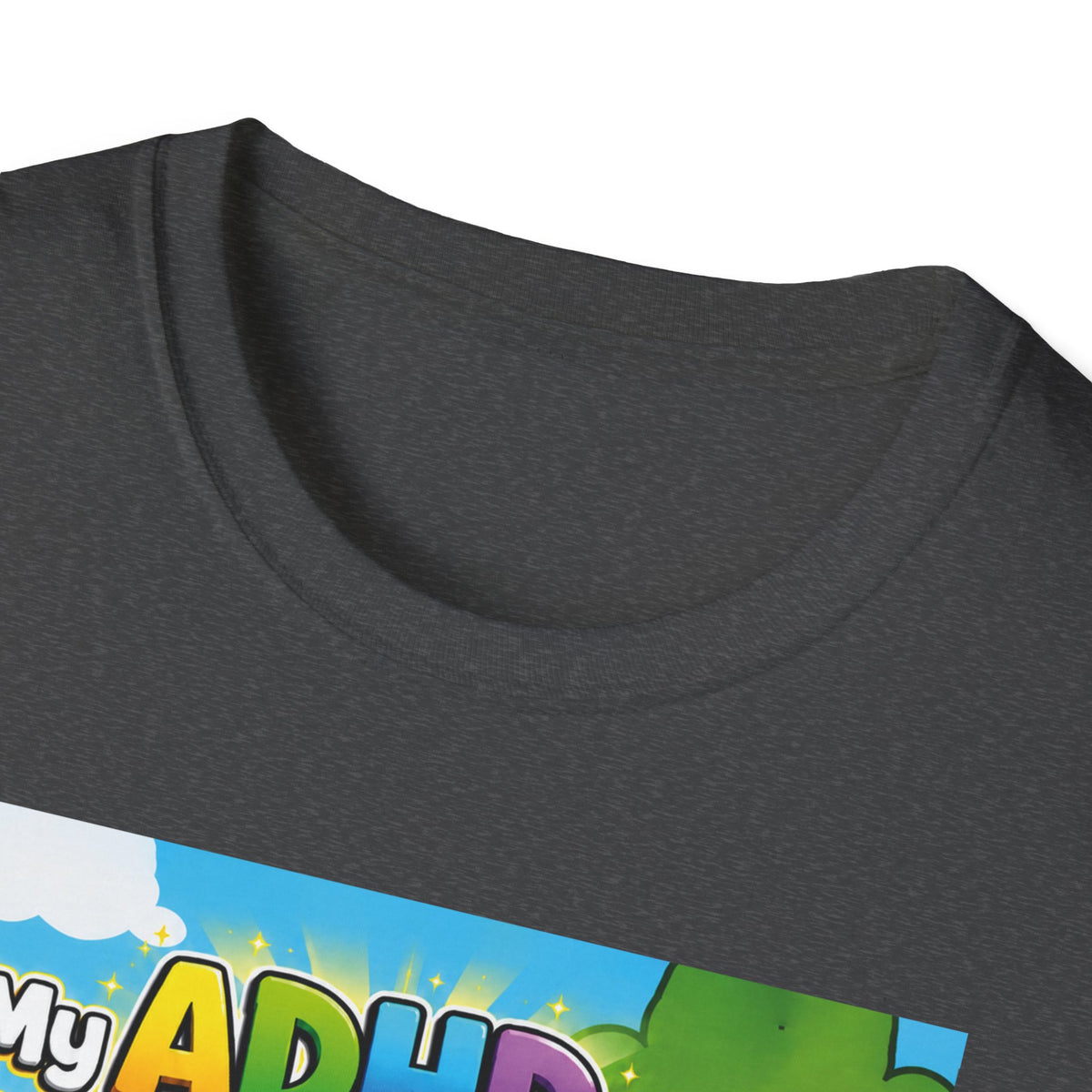 Potz™ Unisex Softstyle T-Shirt – "My ADHD Means Always Dreaming, Highly Determined" Graphic Tee | Smile Universe Collection