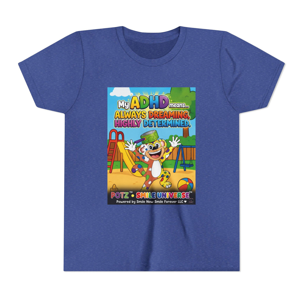 Potz™ Youth Short Sleeve Tee – "My ADHD Means Always Dreaming, Highly Determined" Graphic Tee | Smile Universe Collection