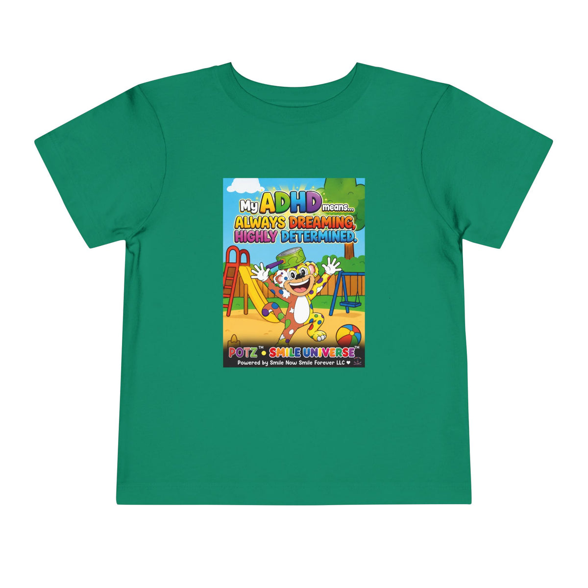 Potz™ Toddler Short Sleeve Tee – "My ADHD Means Always Dreaming, Highly Determined" Graphic Tee | Smile Universe Collection