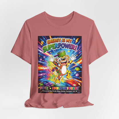 Potz™ Unisex Jersey Short Sleeve Tee – "Energy is My Superpower!" Graphic Tee | Smile Universe Collection