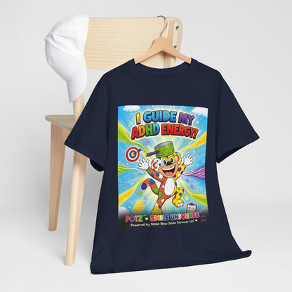 Potz™ Unisex Heavy Cotton™ Tee – "I Guide My ADHD Energy!" Graphic Tee | Smile Universe Collection