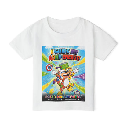 Potz™ Heavy Cotton™ Toddler T-Shirt – "I Guide My ADHD Energy!" Graphic Tee | Smile Universe Collection