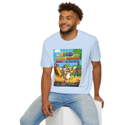 Potz™ Unisex Softstyle T-Shirt – "My ADHD Means Always Dreaming, Highly Determined" Graphic Tee | Smile Universe Collection