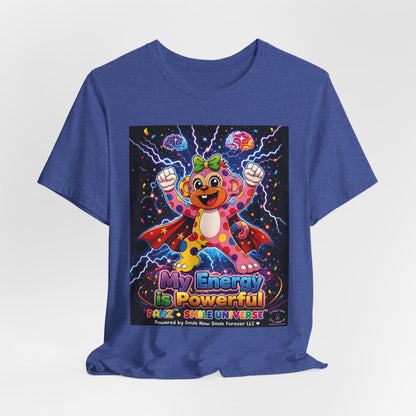 Panz™ Unisex Jersey Short Sleeve Tee For Adult– "My Energy is Powerful" Graphic Tee | Smile Universe Collection