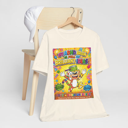 Potz™ Unisex Jersey Short Sleeve Tee – "My ADHD Brain is Full of Brilliant Ideas!" Graphic Tee | Smile Universe Collection