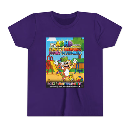 Potz™ Youth Short Sleeve Tee – "My ADHD Means Always Dreaming, Highly Determined" Graphic Tee | Smile Universe Collection