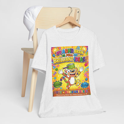 Potz™ Unisex Jersey Short Sleeve Tee – "My ADHD Brain is Full of Brilliant Ideas!" Graphic Tee | Smile Universe Collection