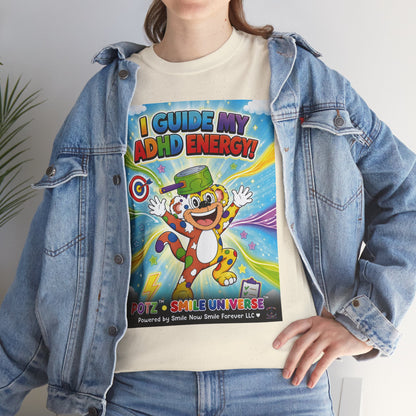 Potz™ Unisex Heavy Cotton™ Tee – "I Guide My ADHD Energy!" Graphic Tee | Smile Universe Collection
