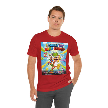 Potz™ Unisex Jersey Short Sleeve Tee – "I Guide My ADHD Energy!" Graphic Tee | Smile Universe Collection