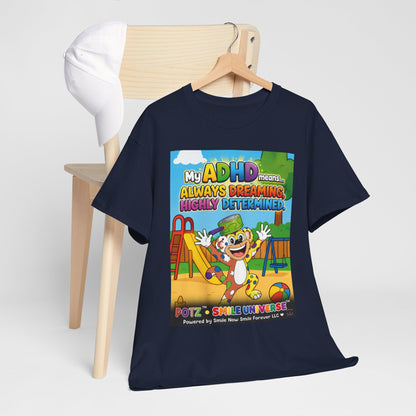 Potz™ Unisex Heavy Cotton™ Tee – "My ADHD Means Always Dreaming, Highly Determined" Graphic Tee | Smile Universe Collection