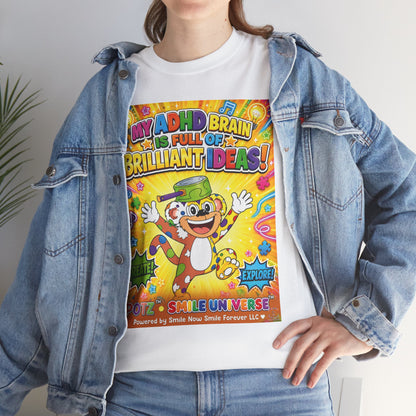 Potz™ Unisex Heavy Cotton™ Tee – "My ADHD Brain is Full of Brilliant Ideas!" Graphic Tee | Smile Universe Collection