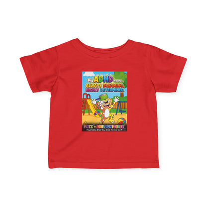 Potz™ Infant Fine Jersey Tee – "My ADHD Means Always Dreaming, Highly Determined" Graphic Tee | Smile Universe Collection
