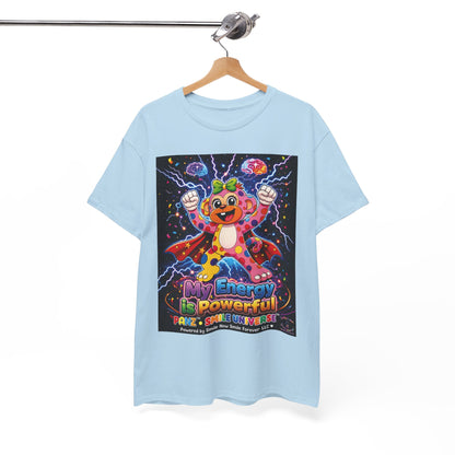 Panz™ Unisex Heavy Cotton™ Tee For Adult – "My Energy is Powerful" Graphic Tee | Smile Universe Collection
