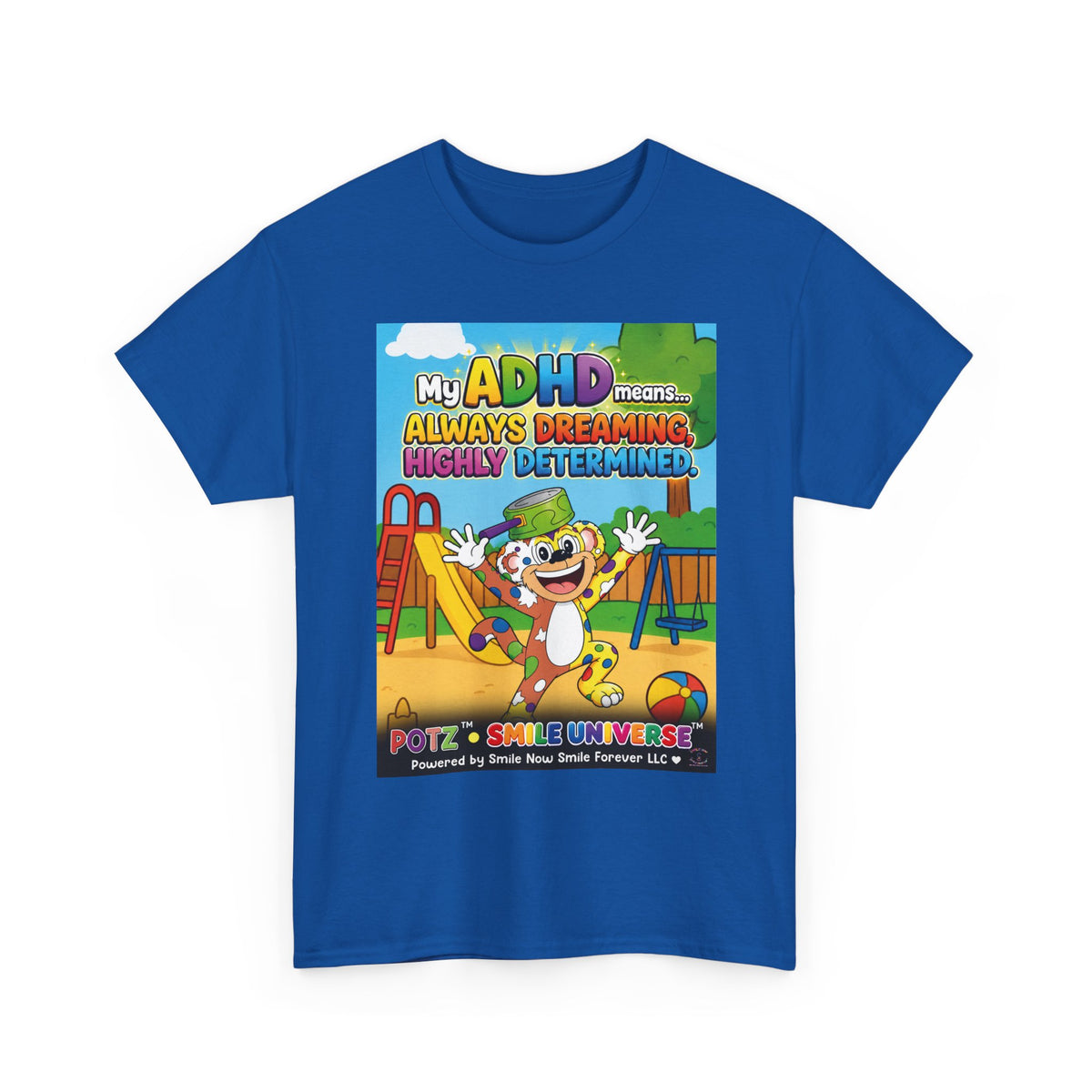 Potz™ Unisex Heavy Cotton™ Tee – "My ADHD Means Always Dreaming, Highly Determined" Graphic Tee | Smile Universe Collection