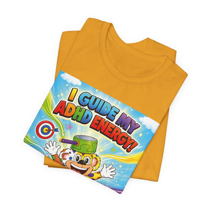 Potz™ Unisex Jersey Short Sleeve Tee – "I Guide My ADHD Energy!" Graphic Tee | Smile Universe Collection