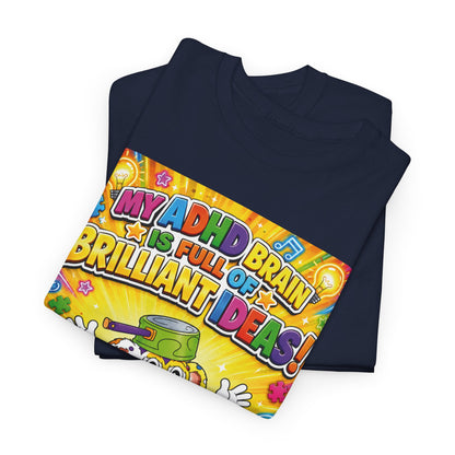 Potz™ Unisex Heavy Cotton™ Tee – "My ADHD Brain is Full of Brilliant Ideas!" Graphic Tee | Smile Universe Collection