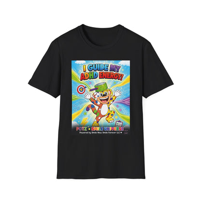 Potz™ Unisex Softstyle T-Shirt – "I Guide My ADHD Energy!" Graphic Tee | Smile Universe Collection