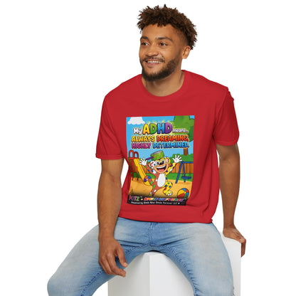 Potz™ Unisex Softstyle T-Shirt – "My ADHD Means Always Dreaming, Highly Determined" Graphic Tee | Smile Universe Collection