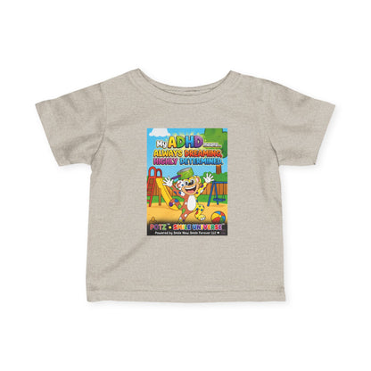 Potz™ Infant Fine Jersey Tee – "My ADHD Means Always Dreaming, Highly Determined" Graphic Tee | Smile Universe Collection