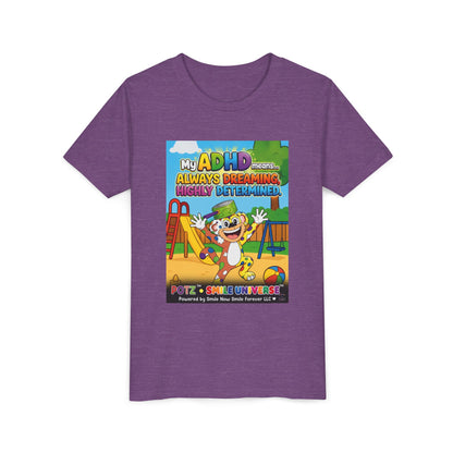 Potz™ Youth Short Sleeve Tee – "My ADHD Means Always Dreaming, Highly Determined" Graphic Tee | Smile Universe Collection