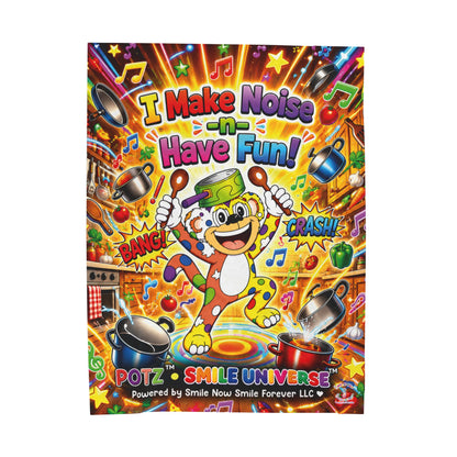 Potz™ Velveteen Plush Blanket – "I Make Noise -n- Have Fun!" Graphic Throw | Smile Universe Collection