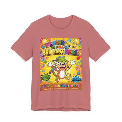 Potz™ Unisex Jersey Short Sleeve Tee – "My ADHD Brain is Full of Brilliant Ideas!" Graphic Tee | Smile Universe Collection