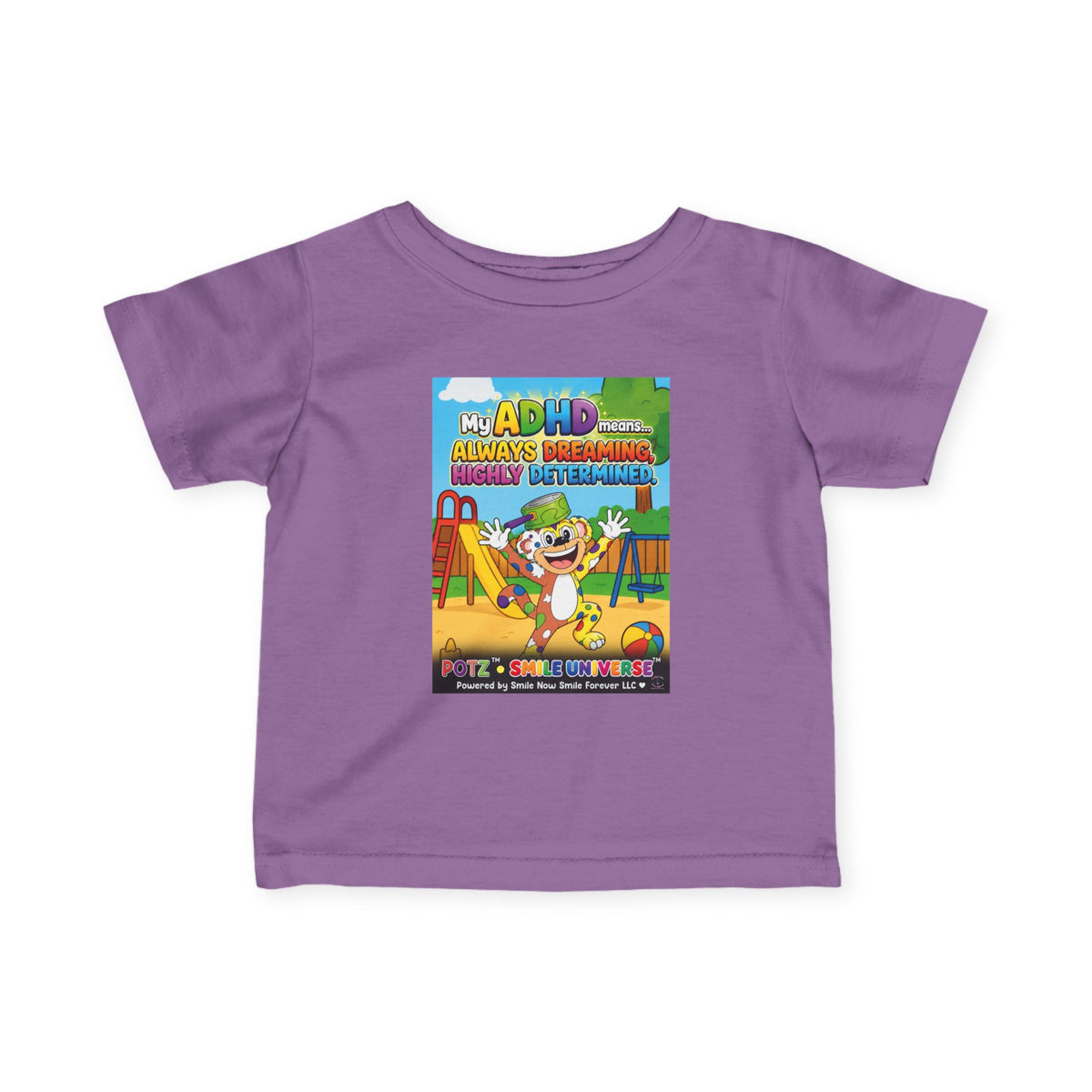 Potz™ Infant Fine Jersey Tee – "My ADHD Means Always Dreaming, Highly Determined" Graphic Tee | Smile Universe Collection