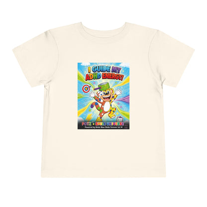 Potz™ Toddler Short Sleeve Tee – "I Guide My ADHD Energy!" Graphic Tee | Smile Universe Collection