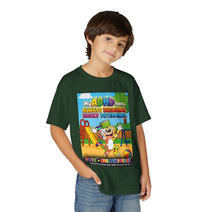Potz™ Youth DryBlend® T-Shirt – "My ADHD Means Always Dreaming, Highly Determined" Graphic Tee | Smile Universe Collection