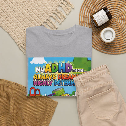 Potz™ Unisex Heavy Cotton™ Tee – "My ADHD Means Always Dreaming, Highly Determined" Graphic Tee | Smile Universe Collection