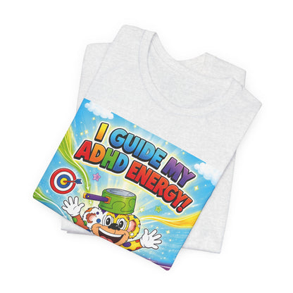 Potz™ Unisex Jersey Short Sleeve Tee – "I Guide My ADHD Energy!" Graphic Tee | Smile Universe Collection