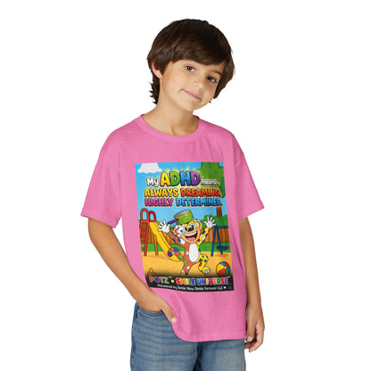 Potz™ Youth DryBlend® T-Shirt – "My ADHD Means Always Dreaming, Highly Determined" Graphic Tee | Smile Universe Collection