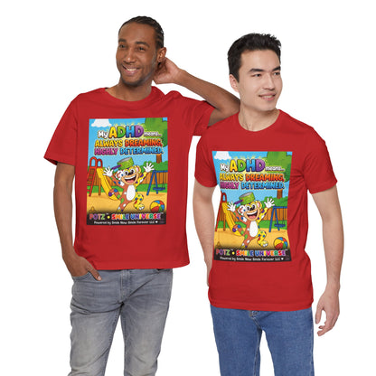 Potz™ Unisex Jersey Short Sleeve Tee – "My ADHD Means Always Dreaming, Highly Determined" Graphic Tee | Smile Universe Collection