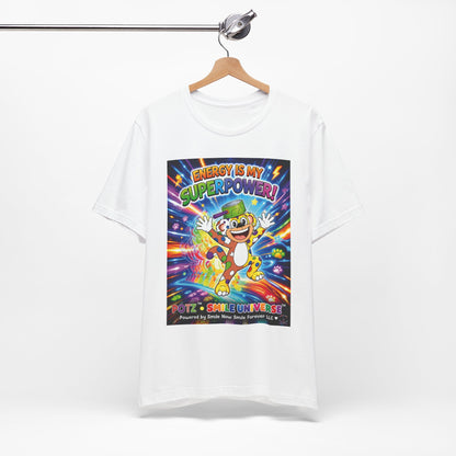 Potz™ Unisex Jersey Short Sleeve Tee – "Energy is My Superpower!" Graphic Tee | Smile Universe Collection