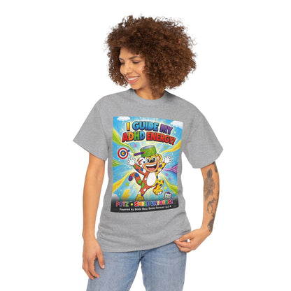 Potz™ Unisex Heavy Cotton™ Tee – "I Guide My ADHD Energy!" Graphic Tee | Smile Universe Collection