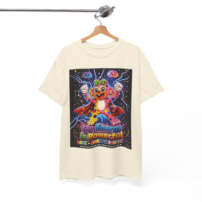 Panz™ Unisex Heavy Cotton™ Tee For Adult – "My Energy is Powerful" Graphic Tee | Smile Universe Collection