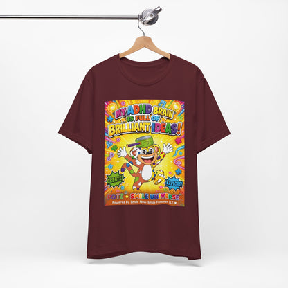 Potz™ Unisex Jersey Short Sleeve Tee – "My ADHD Brain is Full of Brilliant Ideas!" Graphic Tee | Smile Universe Collection