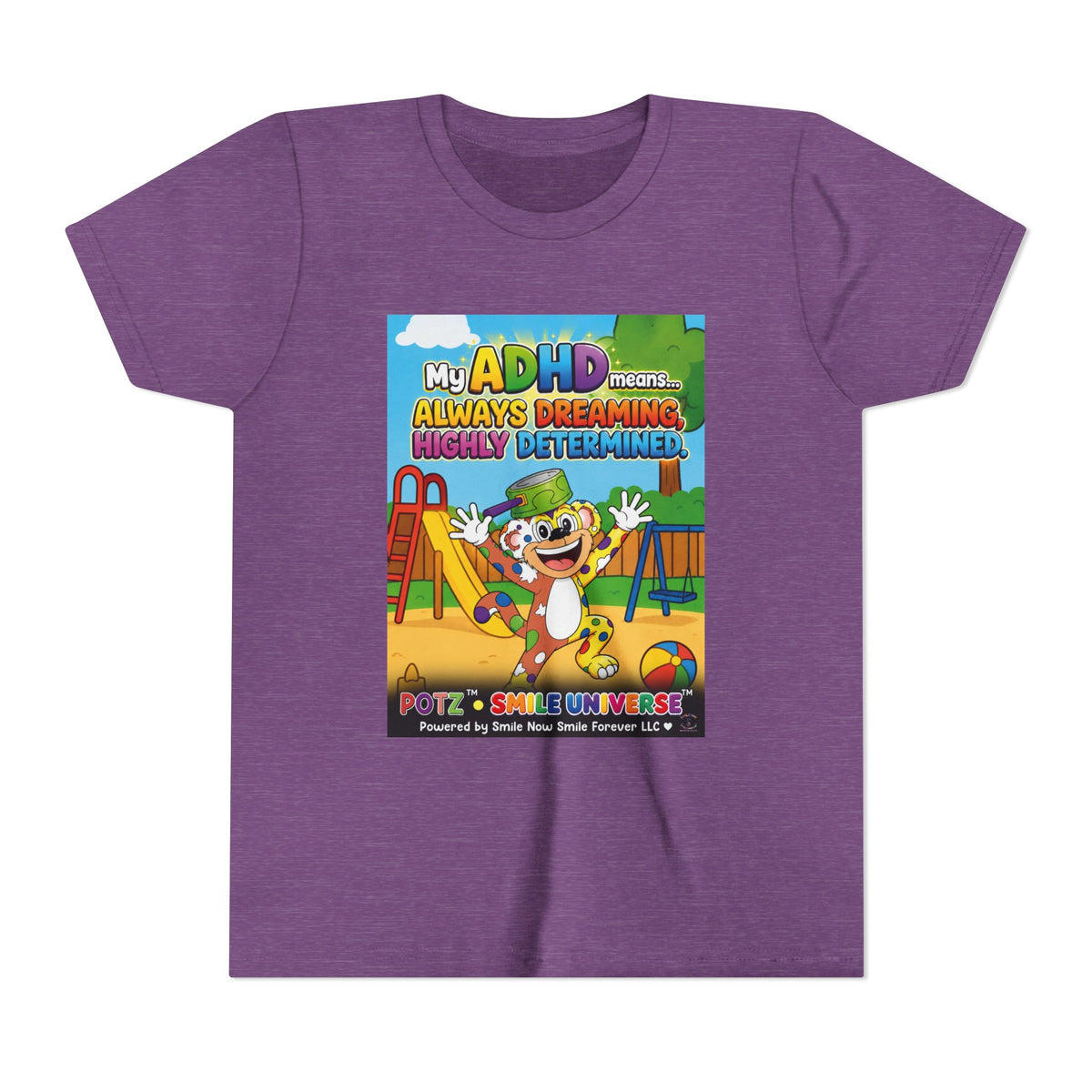 Potz™ Youth Short Sleeve Tee – "My ADHD Means Always Dreaming, Highly Determined" Graphic Tee | Smile Universe Collection