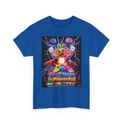 Panz™ Unisex Heavy Cotton™ Tee For Adult – "My Energy is Powerful" Graphic Tee | Smile Universe Collection